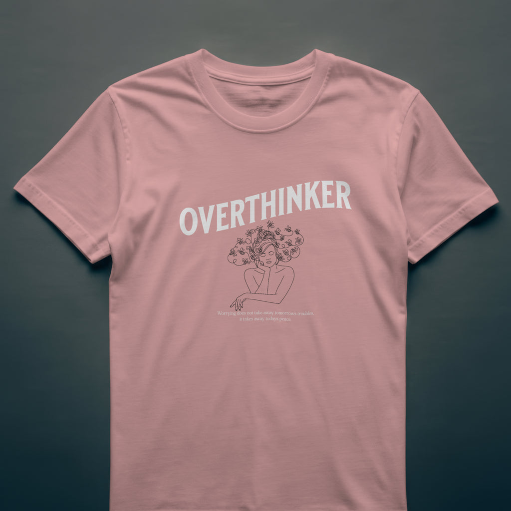 Overthinker